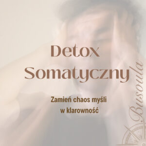 Detox Somatyczny